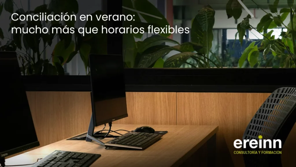 Conciliación en verano: mucho más que horarios flexibles