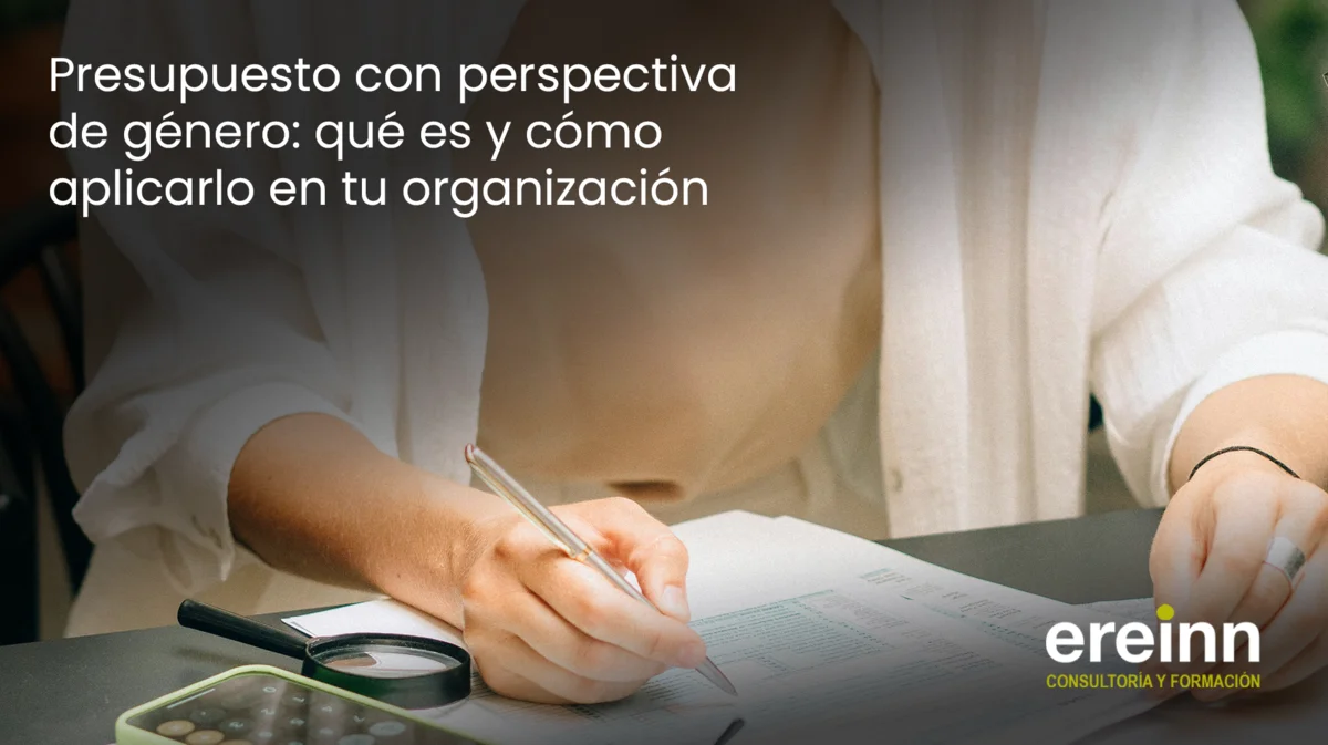 Presupuesto con perspectiva de género: qué es y cómo aplicarlo en tu organización