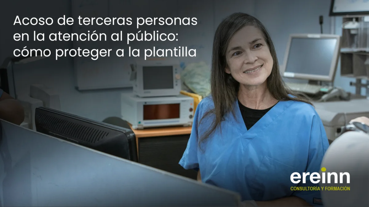 Acoso de terceras personas en la atención al público: cómo proteger a la plantilla